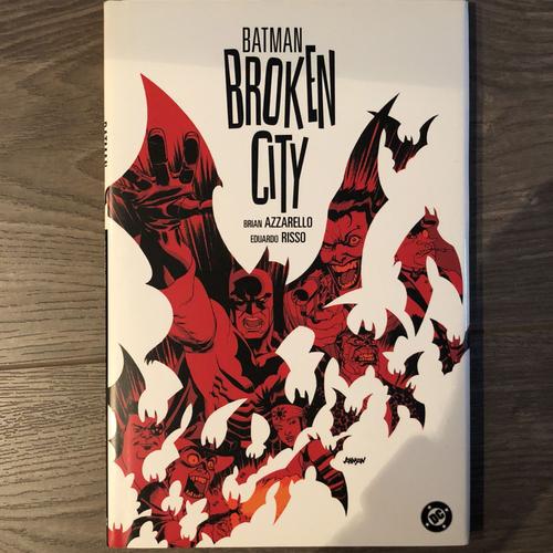 Batman: Broken Ciry Hardcover By Brian Azzarello & Eduardo Risso