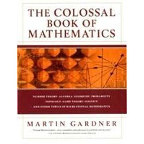 The Colossal Book Of Mathematics