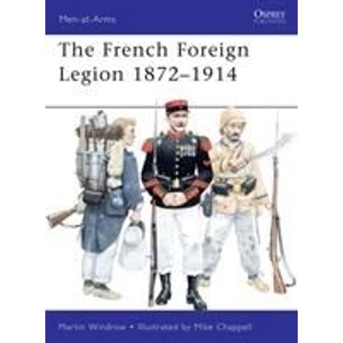 The French Foreign Legion 1872-1914