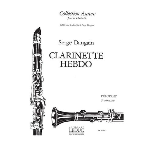 Serge Dangain: Clarinette-Hebdo Vol.3 / Conducteur