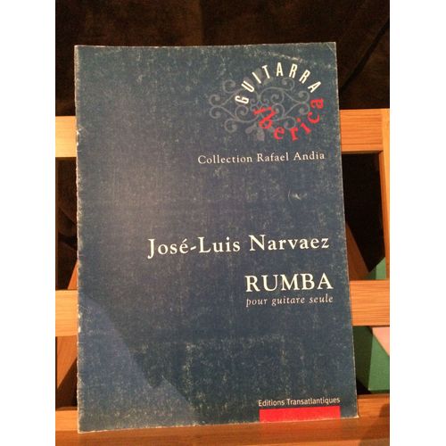José Luis Narvaez Rumba Partition Guitare Score Partition Transatlantiques