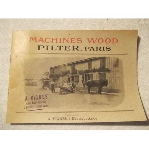 Machines De Fenaison & De Moisson  N° 1 : Wood
