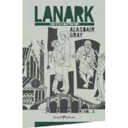 Gray, A: Lanark. Una Vita In Quattro Libri