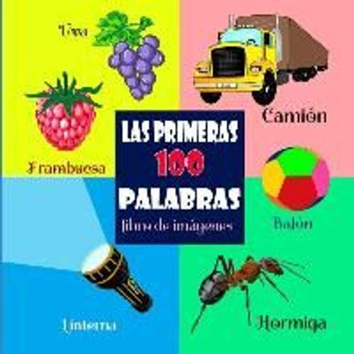 Las Primeras 100 Palabras - Libro De Imágenes