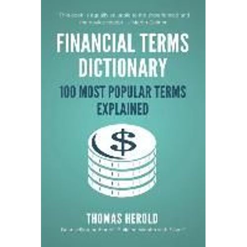 Financial Terms Dictionary - 100 Most Popular Terms Explained