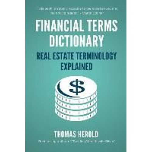 Financial Terms Dictionary - Real Estate Terminology Explained