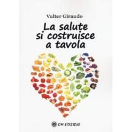 Giraudo, V: Salute Si Costruisce A Tavola