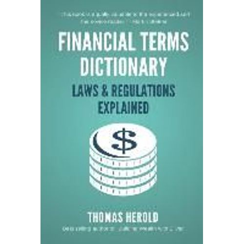 Financial Terms Dictionary - Laws & Regulations Explained