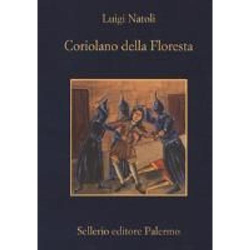 Natoli, L: Coriolano Della Floresta