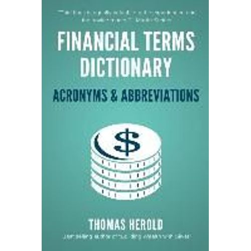 Financial Terms Dictionary - Acronyms & Abbreviations