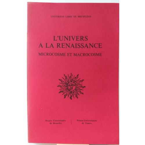 L'univers À La Renaissance, Microcosme Et Macrocosme