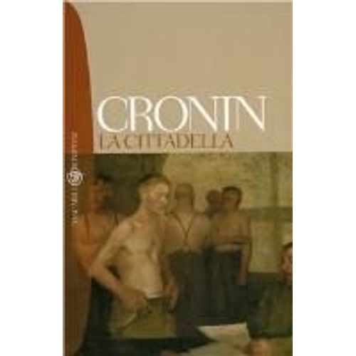 Cronin, A: Cittadella