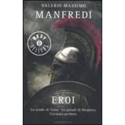 Eroi: Lo Scudo Di Talos-Le Paludi Di Hesperia-L'armata Perduta