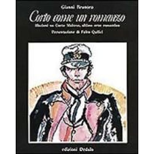 Brunoro, G: Corto Come Un Romanzo. Illazioni Su Corto Maltes