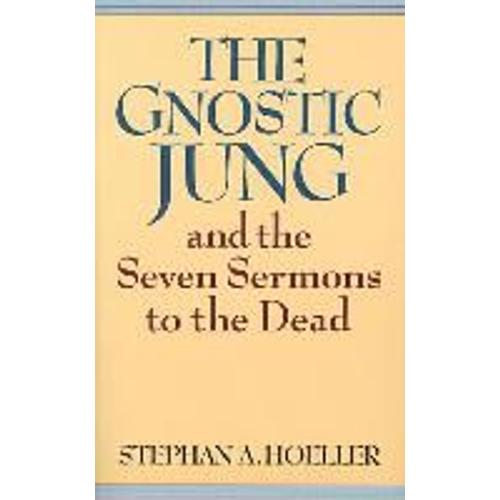 The Gnostic Jung And The Seven Sermons To The Dead