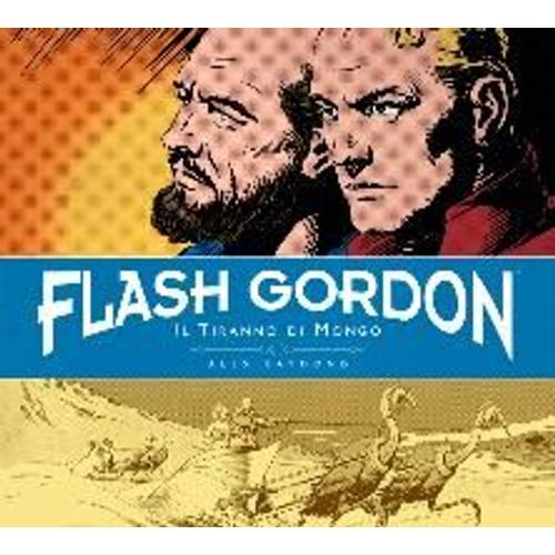 Il Tiranno Di Mongo. Flash Gordon