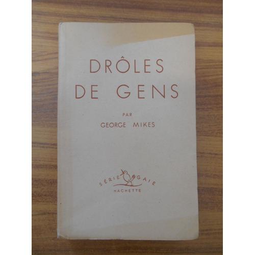 Drôles De Gens / Georges Mikes / Réf50166