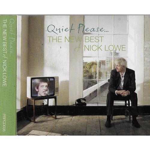 Quiet Please ... The New Best Of Nick Lowe (2 Cd + 1 Dvd Live At Ancienne Belgique 20/10/2007 + The 9 Original Videos)