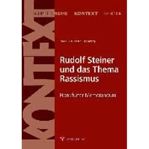 Rudolf Steiner Und Das Thema Rassismus