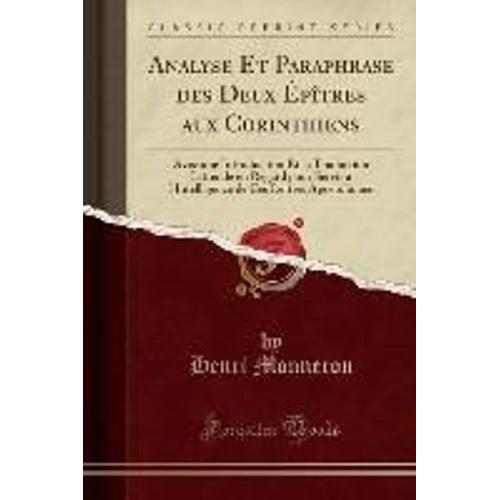 Monneron, H: Analyse Et Paraphrase Des Deux Épîtres Aux Cori