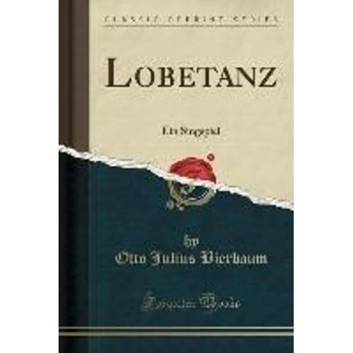 Bierbaum, O: Lobetanz