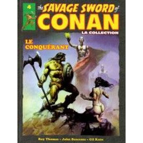 The Savage Sword Of Conan 4.Le Conquérant