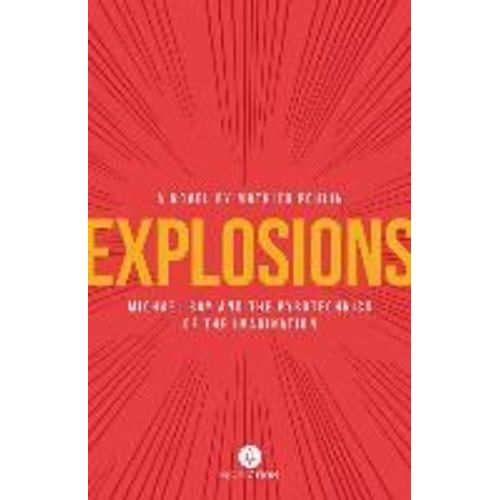 Explosions: Michael Bay And The Pyrotechnics Of The Imagination