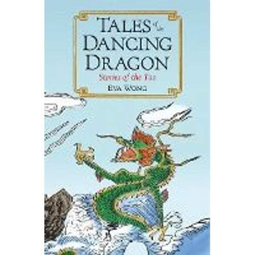 Tales Of The Dancing Dragon