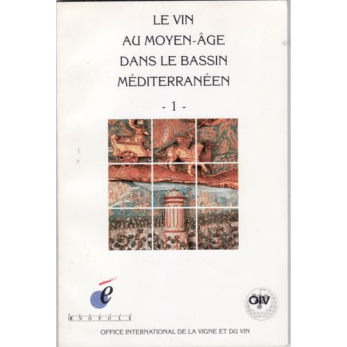  Le Vin Au Moyen Âge Dans Le Bassin Méditerranéen Broché  1993