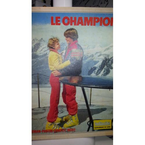 Roman-Photos De La Revue Intimité N°1898: Le Champion