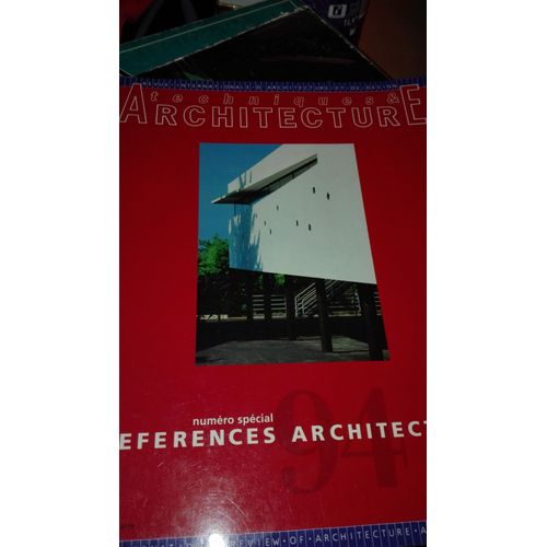 Techniques & Architecture Hors-Série N° 94 : Reférences 1994