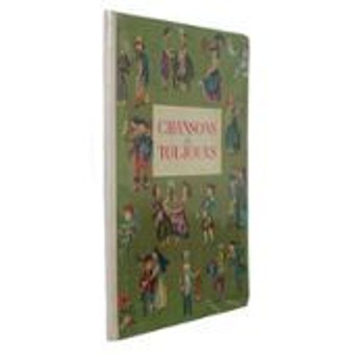 Chansons De Toujours - Illustrations De Jean Répessé - Éditions Berger Levrault - 1952