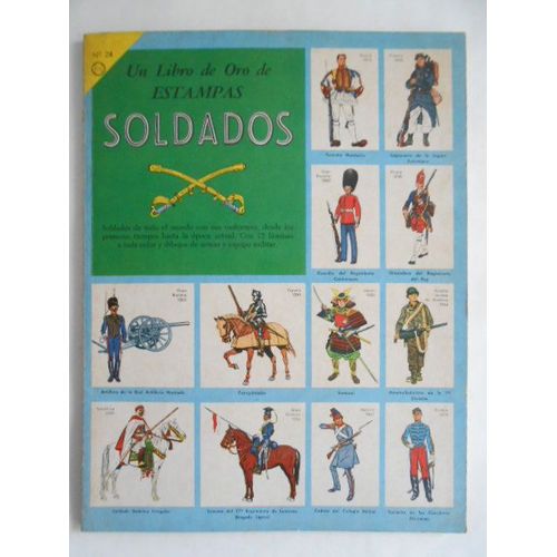 El Libro De Oro De Stampas - Album Avec Images Des Costumes De Soldats Rédigé En Espagnol