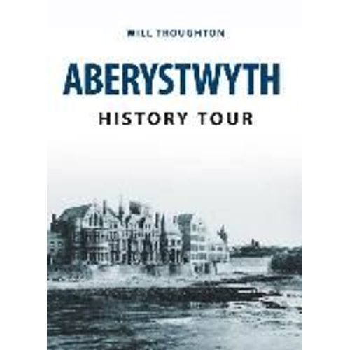 Aberystwyth History Tour