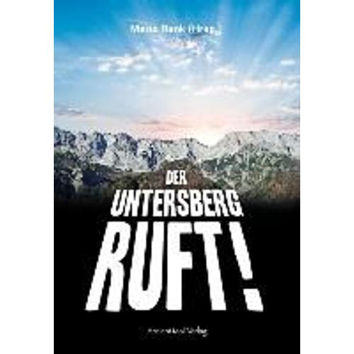 Der Untersberg Ruft