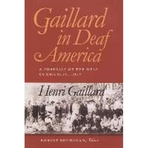 Gaillard In Deaf America: A Portrait Of The Deaf Community, 1917, Henri Gaillard Volume 3