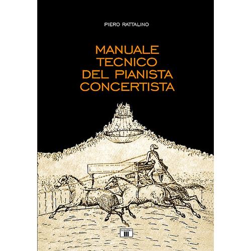 Manuale Tecnico Del Pianista Concertista /