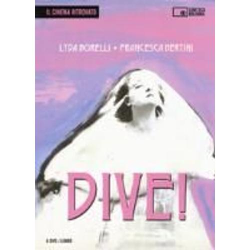 Dive! Lyda Borelli, Francesca Bertini. Ediz. Italiana E Ingl