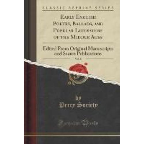 Society, P: Early English Poetry, Ballads, And Popular Liter