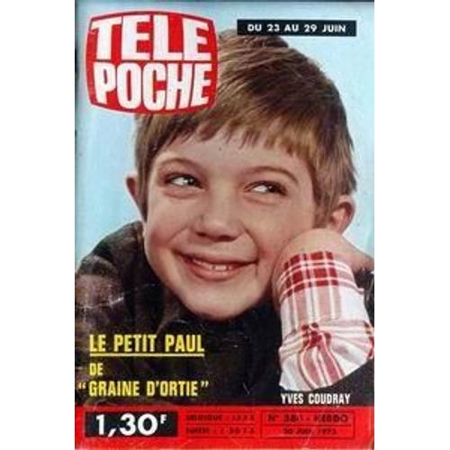 Tele Poche N° 384 Du 20/06/1973 - Le Petit Paul De Graine D'ortie - Yves Coudray.