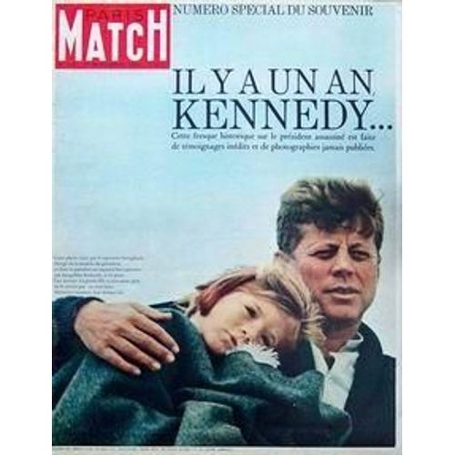 Paris Match N° 815 Du 21/11/1964 - Il Y A Un An - Kennedy... Ceux Du 22 Novembre Chou En Laôçó -Å Moscou Il Y A Un An Kennedy Jean Anouilh Kennedy Et Caroline La Suicid+¢E Miracle De La Tour Eiffel