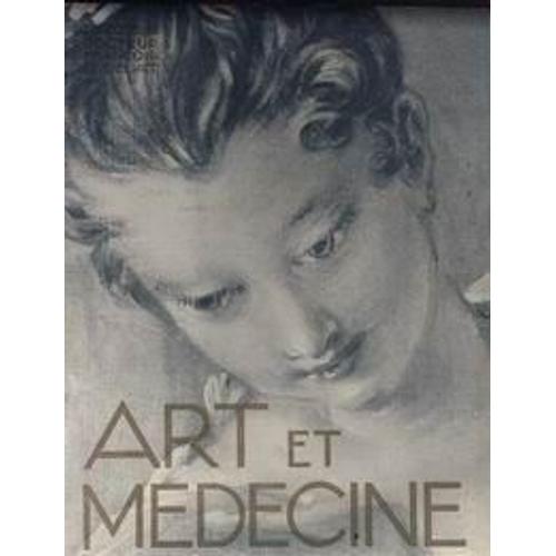 Art Et Medecine N° 1 Du 01/01/1934 - Le Pays De Charente - Angouleme - Le Cognac - Malagar - Joseph Bernard - Cattiaux Contre Pasteur - Insectes - L'eau - Francis Carco.