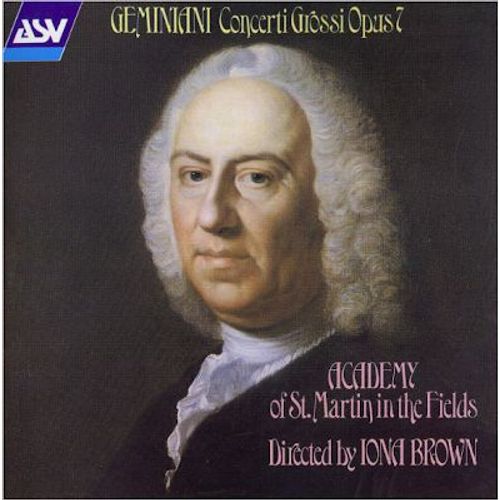 Francesco Geminiani - Concerti Grossi Op. 7
