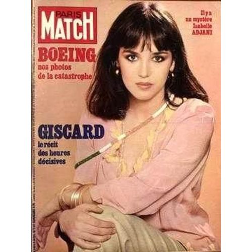 Paris Match N° 1454 Du 08/04/1977 - Il Y A Un Mystere Isabelle Adjani. Boeing - Nos Photos De La Catastrophe. Giscard - Le Recit Des Heures Decisives.