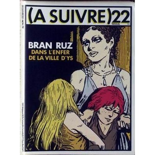 A Suivre N° 22 Du 01/11/1979 - Bran Ruz.