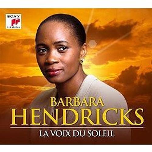 Barbara Hendricks : La Voix Du Soleil