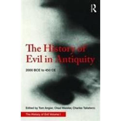 The History Of Evil In Antiquity