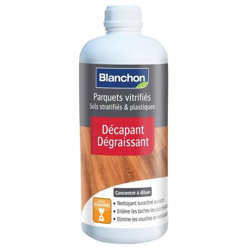 Décapant Dégraissant BLANCHON - 1 Litre