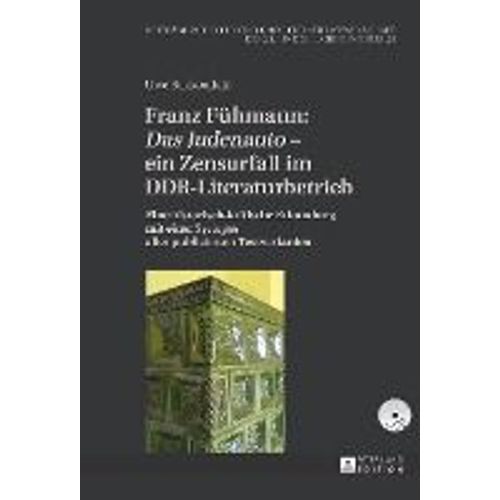 Franz Fühmann: 'das Judenauto' - Ein Zensurfall Im Ddr-Literaturbetrieb