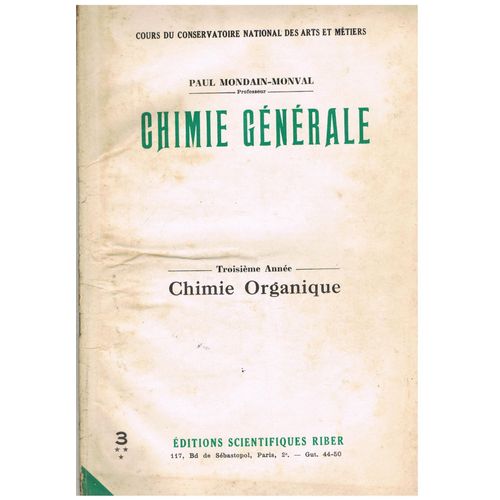 Chimie Générale - Chimie Organique 3e Année Vol 3